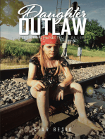 Daughter Outlaw: Book One: The Brutality of Love