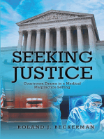 Seeking Justice: Courtroom Drama in a Medical Malpractice Setting