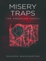 Misery Traps: The American Family