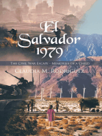 El Salvador 1979: The Civil War Escape - Memories of a Child