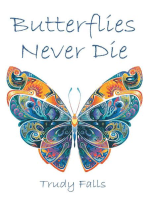 Butterflies Never Die