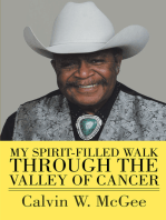My Spirit-filled Walk Through the Valley of Cancer