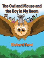 The Owl and Mouse and the Boy in My Room