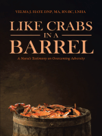 Like Crabs in a Barrel