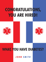 Congratulations, You are Hired. What, you Have Diabetes?