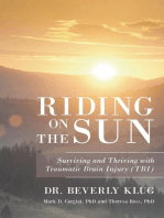 Riding on the Sun: Surviving and Thriving with Traumatic Brain Injury (TBI)