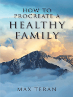 How to Procreate a Healthy Family