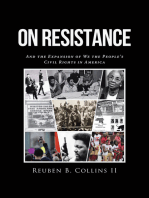On Resistance: And the Expansion of We the People's Civil Rights in America