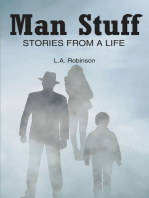 Man Stuff: Stories from a Life