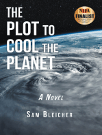 The Plot to Cool the Planet