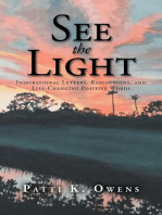 See the Light: Inspirational Letters, Reflections, and Life-Changing Positive Words