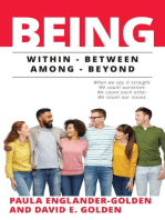 Being: Within - Between - Among - Beyond