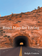 Road Map for Living
