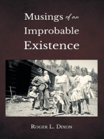 Musings of an Improbable Existence