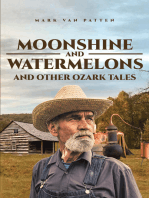 Moonshine and Watermelons