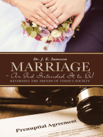 Marriage ~ As God Intended It to Be!: Reversing the Trends of Today's Society