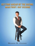 Getting Ahead of the Gayme: Man First, Gay Second