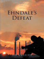 Ehndale's Defeat: Lost to Heaven: Book 1