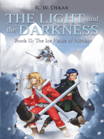 The Light and the Darkness: The Ice Fields of Albakor