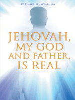 Jehovah, My God and Father, Is Real