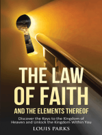 The Law of Faith and the Elements Thereof