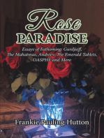 Rose Paradise: Essays of Fathoming: Gurdjieff, The Mahatmas, Andreev, The Emerald Tablets, OASPHE and More