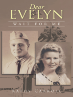 Dear Evelyn: Wait for Me