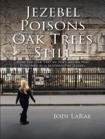 Jezebel Poisons Oak Trees Still