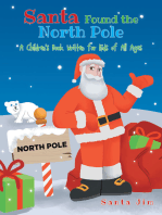 Santa Found The North Pole