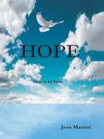 Hope: Dare to be Free