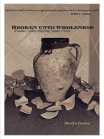 Broken Unto Wholeness