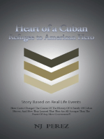 Heart of a Cuban: Refugee to American Hero