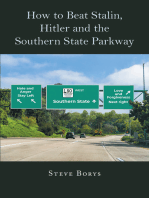 How to Beat Stalin, Hilter and the Southern State Parkway