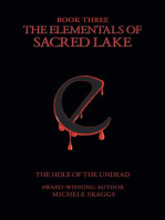 The Elementals of Sacred Lake: Book 3: The Hole of the Undead