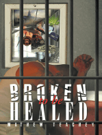 BROKEN TO BE HEALED