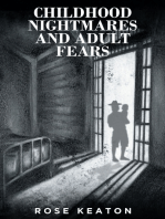 Childhood Nightmares And Adult Fears