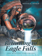 Returning to Eagle Falls The Mystery Continues