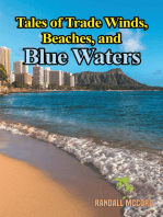 Tales of Trade Winds, Beaches, and Blue Waters