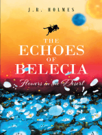 The Echoes of Belecia: Flowers in the Desert