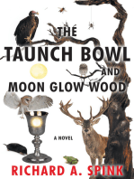 The Taunch Bowl and Moon Glow Wood