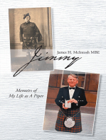 Jimmy: Memoirs of My Life as A Piper
