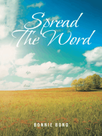 Spread The Word: Thoughts and Ideas to Enhance Our Journey through the Holy Scriptures First and Second Corinthians