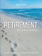 Retirement: The First 30 Days