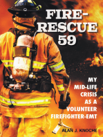 Fire-Rescue 59: My Mid-Life Crisis as a Volunteer Firefighter-EMT