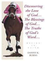 Discovering the Love of GodaEUR| The Blessings of GodaEUR| The Truths of GodaEUR(tm)s WordaEUR|: Racing in Faith