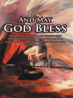 And May God Bless: A Memoir of Searching and Finding then Depending on the God of the 'and may God bless' spoken by Red Skelton at the End of Every Television Show