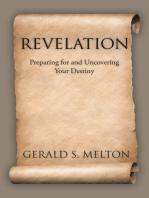 Revelation: Preparing for and Uncovering Your Destiny