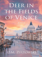 Deer in the Fields of Venice: A novel