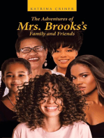 The Adventures of Mrs. Brooks's Family and Friends