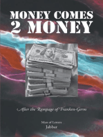 Money Comes 2 Money: After the Rampage of Franken - Germ